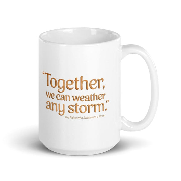 Together We Can Weather Any Storm Mug