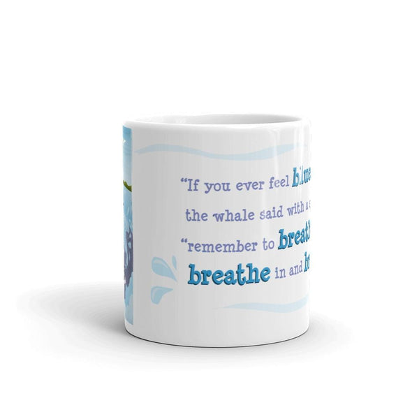 Breathe In and Breathe Out Mug